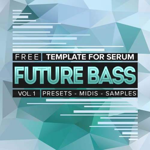 Future bass for serum free download fl studio